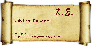 Kubina Egbert névjegykártya